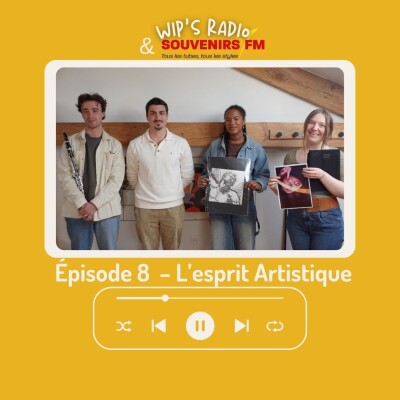 Épisode 8 - L'Esprit Artistique cover