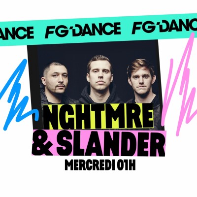 FG MIX DANCE : NGHTMRE & SLANDER cover