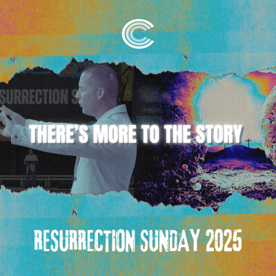 Resurrection Sunday 2025: There’s More to the Story cover