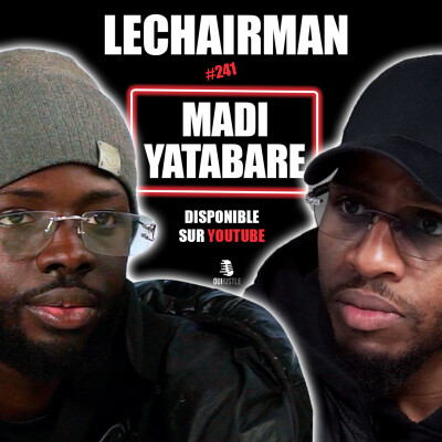 #241 LeChairman & Madi Yatabare Parlent Entrepreneuriat, Peinture, Les Mureaux, Dessin, BTP. cover