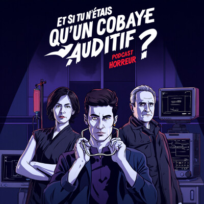 Cobaye auditif : quand écouter un podcast horreur devient une expérience | Podcast Horreur cover