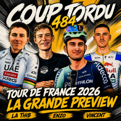 COUP TORDU 484: TOUR DE FRANCE 2026 ! LA GRANDE PREVIEW cover