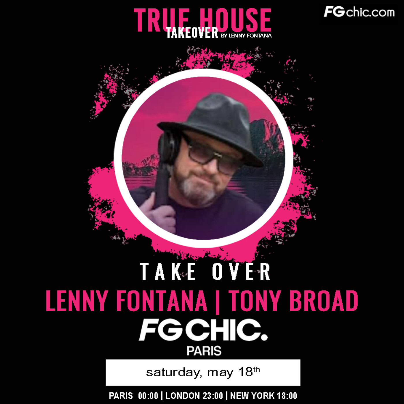 TRUE HOUSE TAKEOVER BY LENNY FONTANA AVEC DJ TONY BROAD