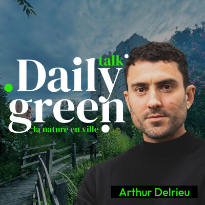 #4 Du paysagiste à l’entrepreneur avec Arthur Delrieu cover
