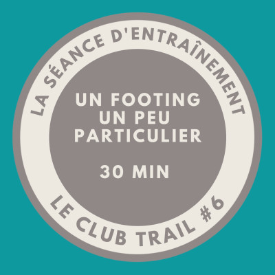 #6 - La séance : un footing un peu particulier (30 min) cover