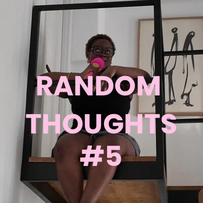 vie d'adulte, dire "oui" à tout, nouvelles amitiés - random thoughts #5 cover