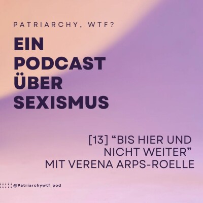 [13] "Bis hier und nicht weiter" mit Verena Arps-Roelle cover