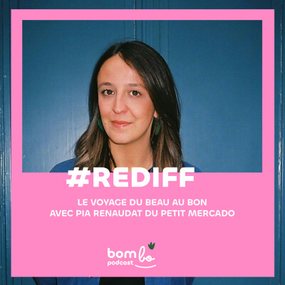 REDIFF. Voyage du beau vers le bon avec Pia Renaudat cover
