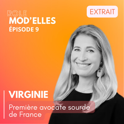 [EXTRAIT] Virginie - Surdité, handicap et carrière : dépasser les préjugés pour faire confiance aux compétences cover
