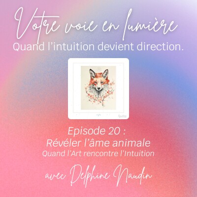 Episode 20 - Révéler l'âme animale cover