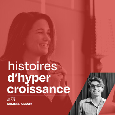 Génération Z et culture du « side hustle » avec Samuel Assaly - #73 cover