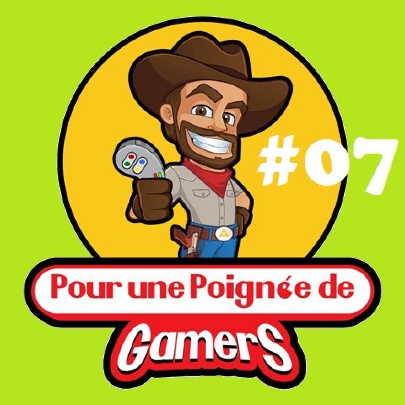 Episode#07-Nos nanars du Jeu Vidéo!