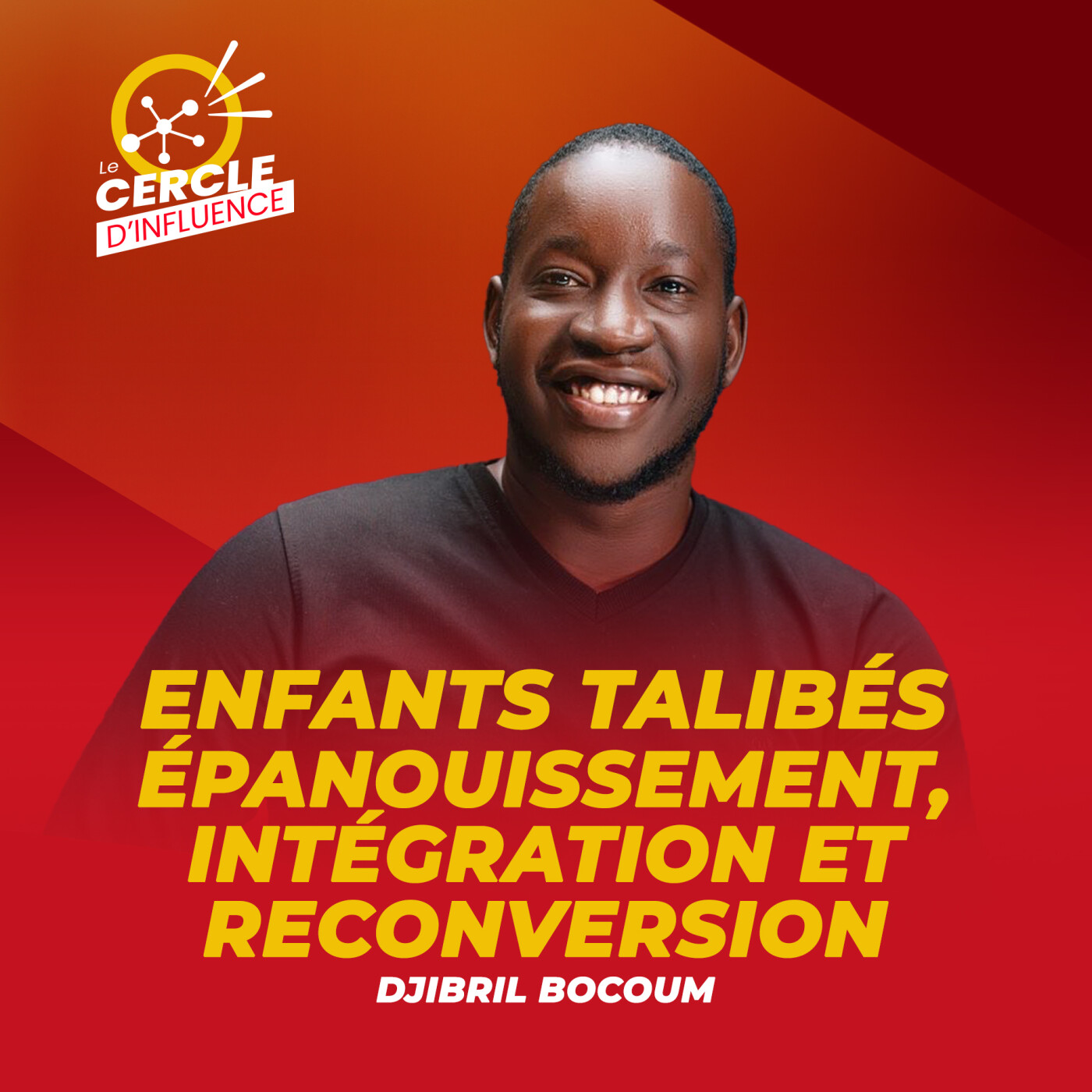 #103 : Comment améliorer l'épanouissement et l'éducation des enfants talibés ? I Djibril BOKOUM |