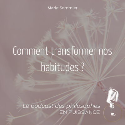 Comment transformer nos habitudes ? cover