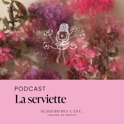 3. Aujourd'hui c'est le détail - La serviette cover