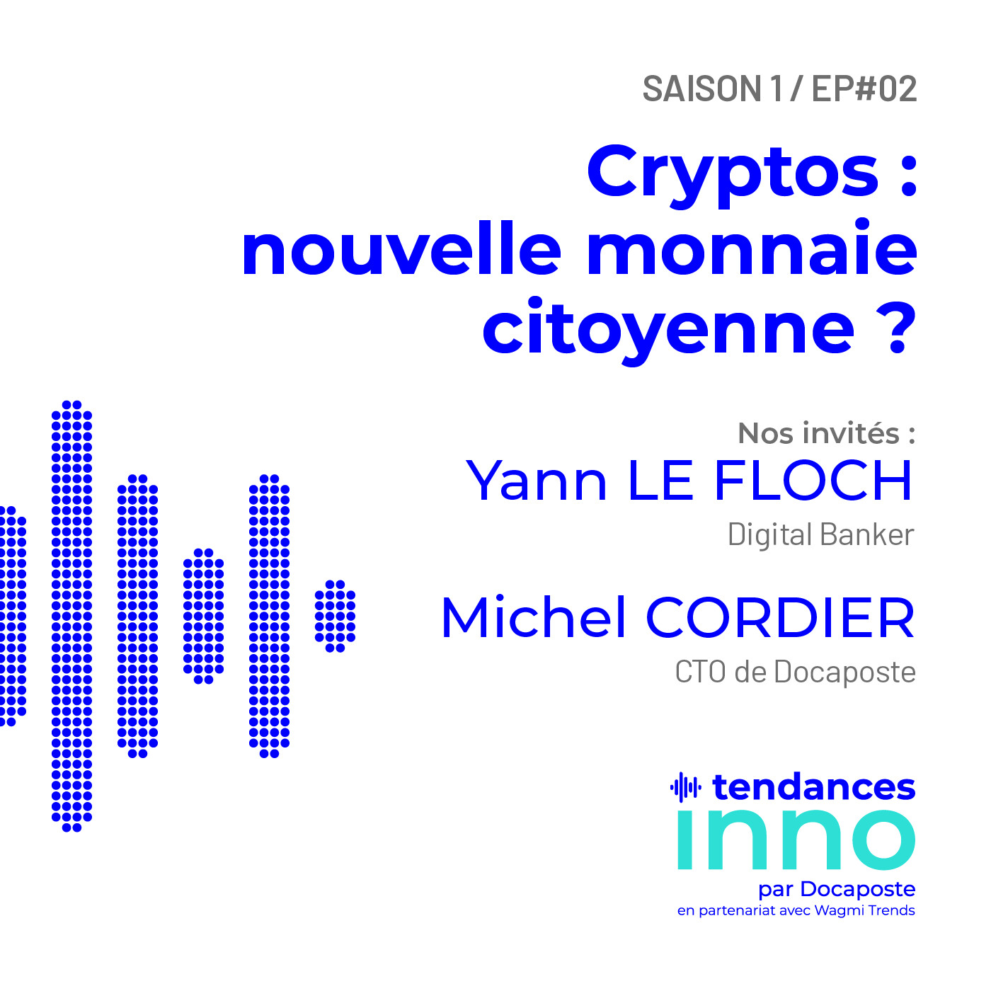 « Tendances INNO » le podcast Innovation de Docaposte