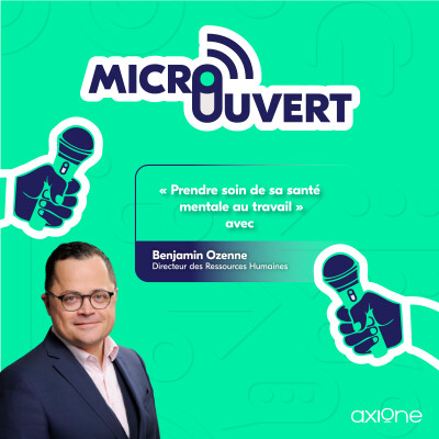 Prendre soin de sa santé mentale au travail avec Benjamin Ozenne, Directeur des Ressources Humaines cover