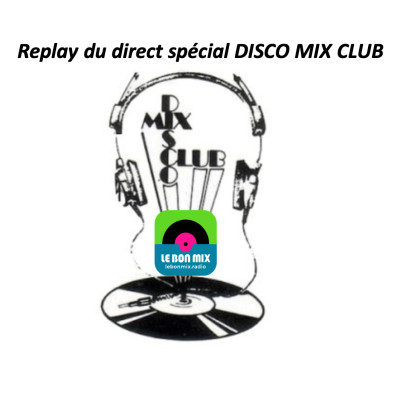 DISCO MIX CLUB - Direct du 04 01 21 cover