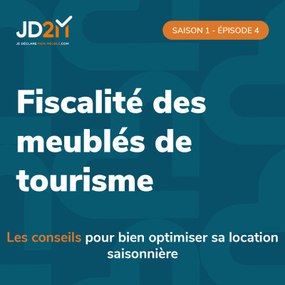 Fiscalité des meublés de tourisme 4/4 - Bien optimiser sa location saisonnière cover