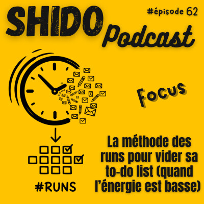 To-do list : la méthode des runs pour traiter les petites tâches et gagner en productivité #62 cover