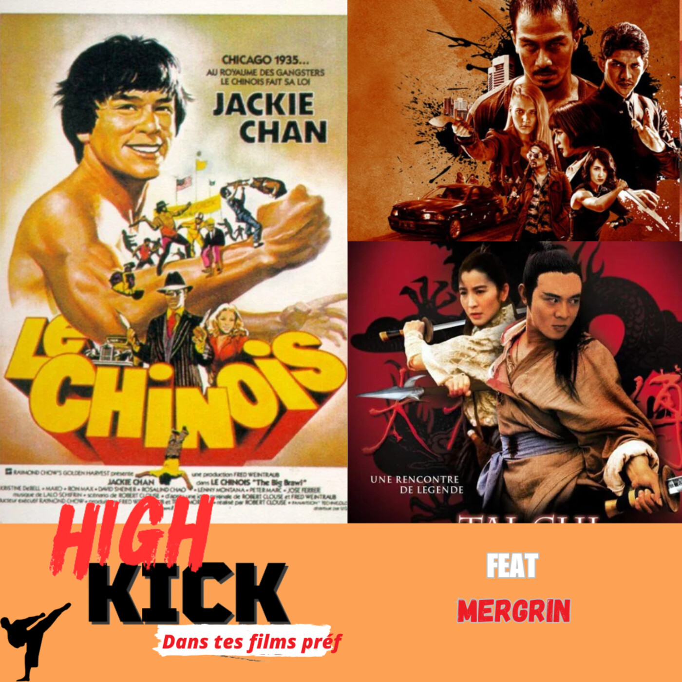 (Hors-Série) High Kick dans tes films préf feat Mergrin | Le podcast qui cause des films d'arts martiaux