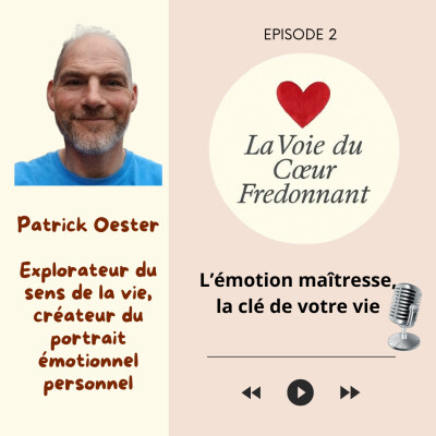 La Voie du Coeur fredonnant, L'émotion maîtresse, la clé de votre vie. cover