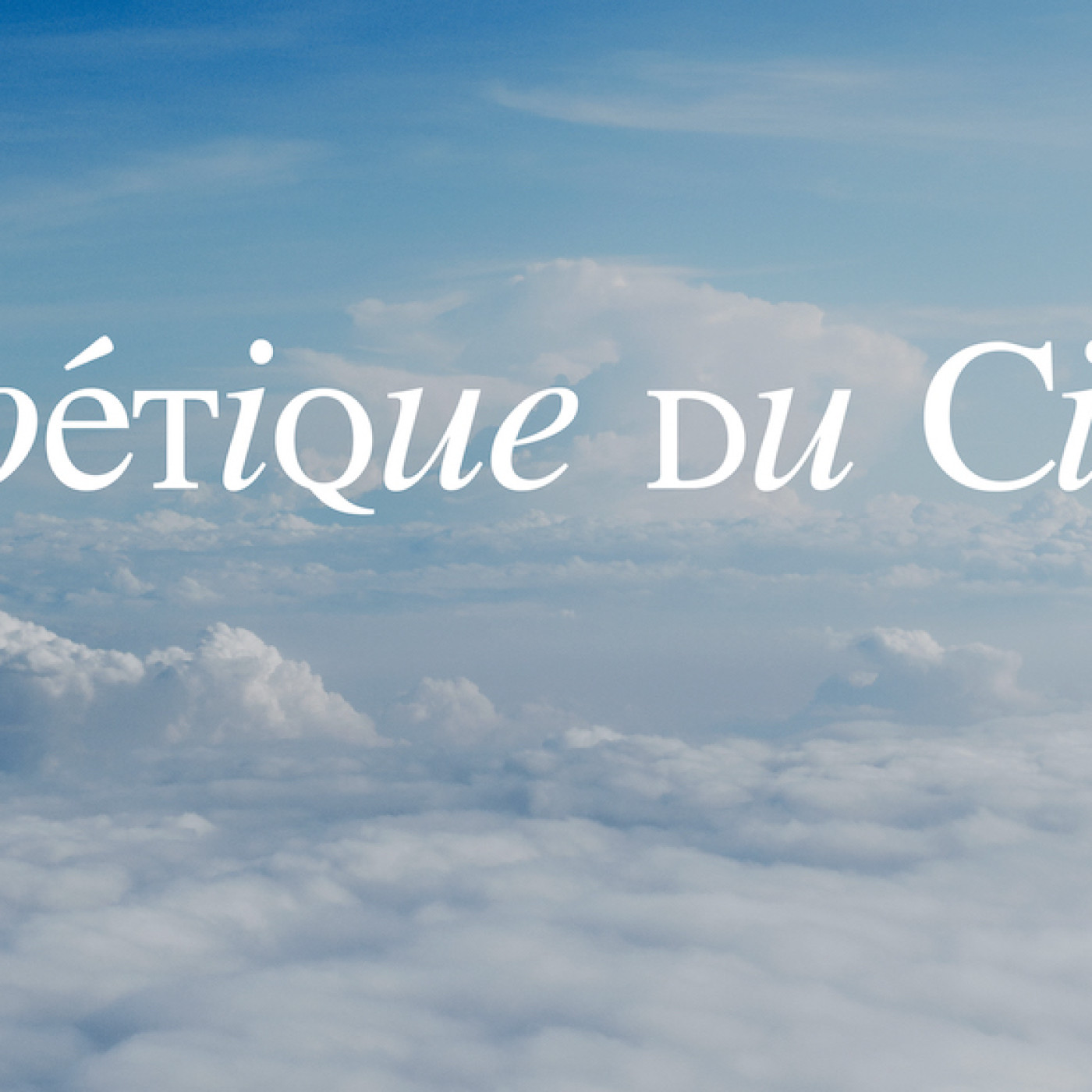 Le bleu du ciel – Poétique du ciel #90 episode artwork