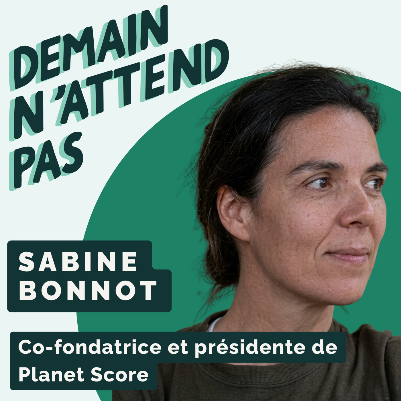 110 - Manger responsable : pourquoi on n'y comprend plus rien (et comment en sortir). Une discussion avec Sabine Bonnot, Planet-score