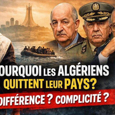 Pourquoi les Algériens quittent leur pays : indifférence, passivité ou complicité des autorités ? cover