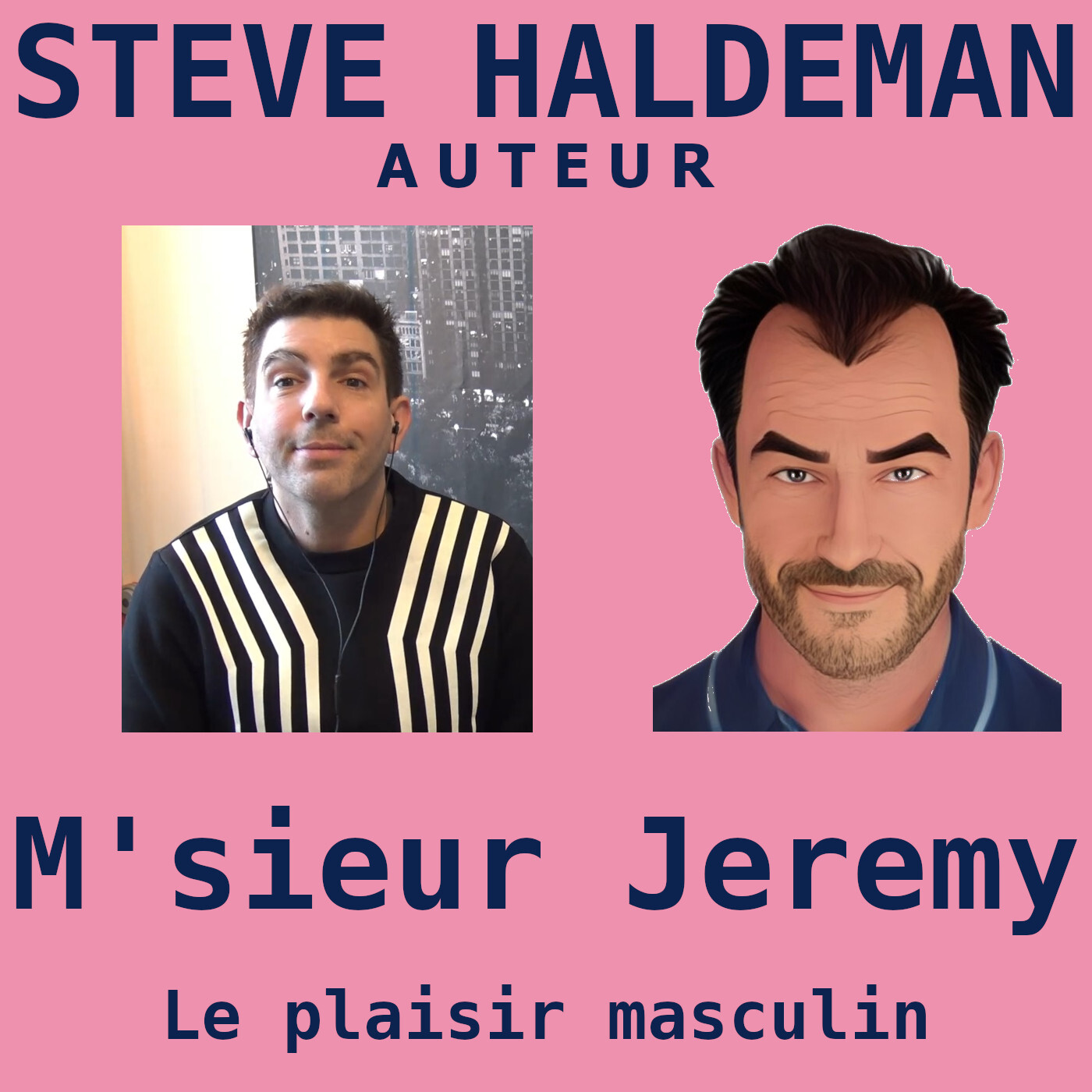 Le podcast de Steve Haldeman