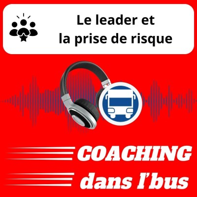 #026 - Le Leader et la Prise de Risque cover