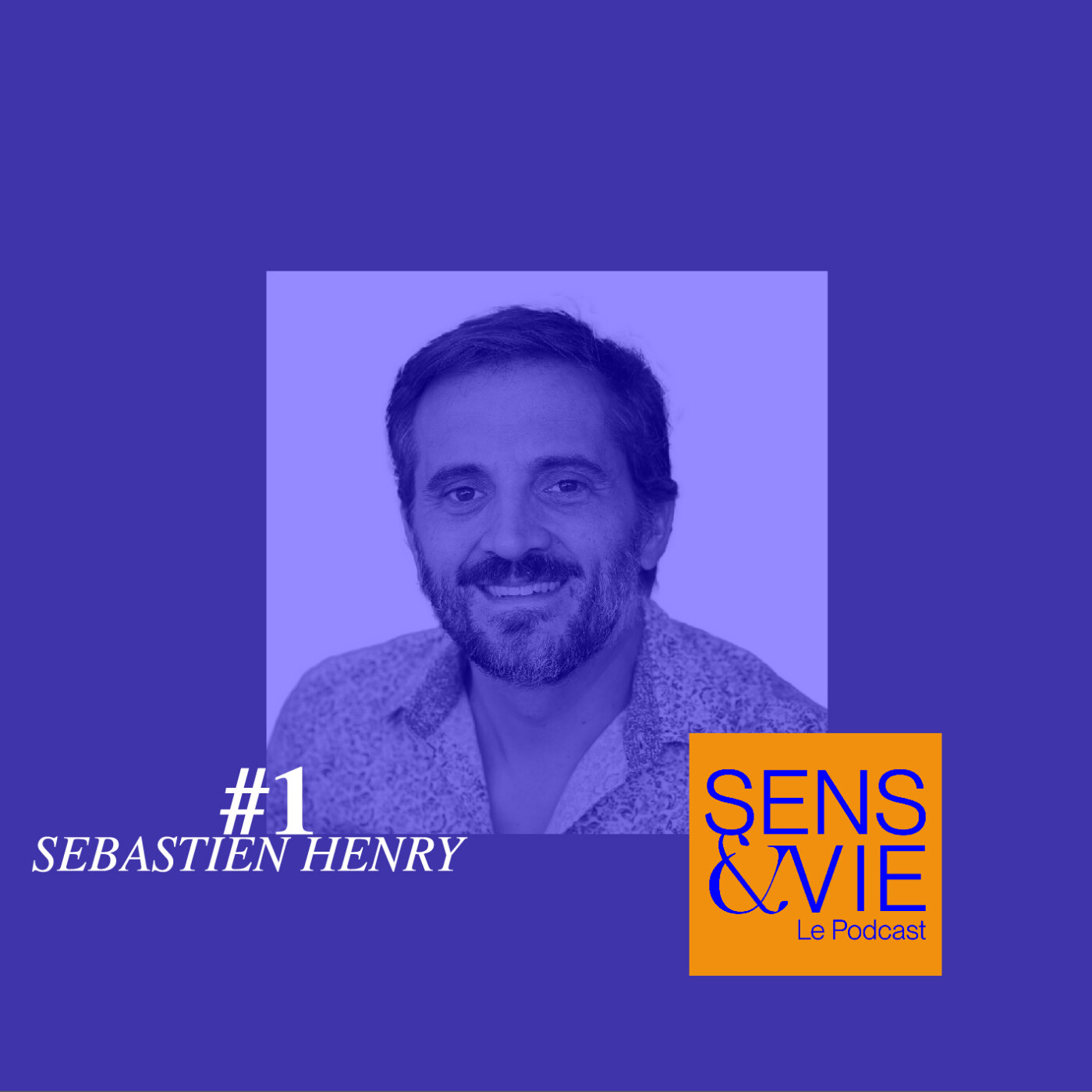 Sens & Vie Le Podcast