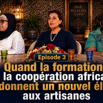 Dar Maalma - Quand la formation et la coopération africaine donnent un nouvel élan aux artisanes ! cover