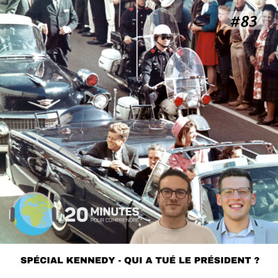 #83 : Spécial Kennedy - Qui a tué le président ? cover