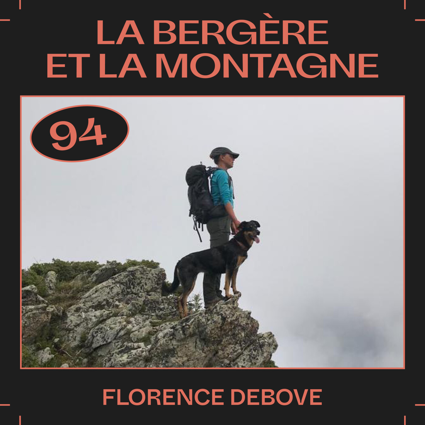 #94 — La bergère et la montagne, avec Florence Debove