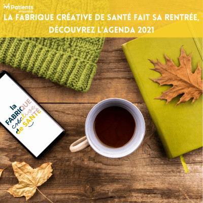 PODCAST 123 - La Fabrique Créative de Santé fait sa rentrée, découvrez l'agenda 2021 cover