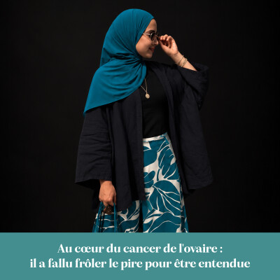 Au coeur du cancer de l'ovaire : il a fallu frôler le pire pour être entendue cover