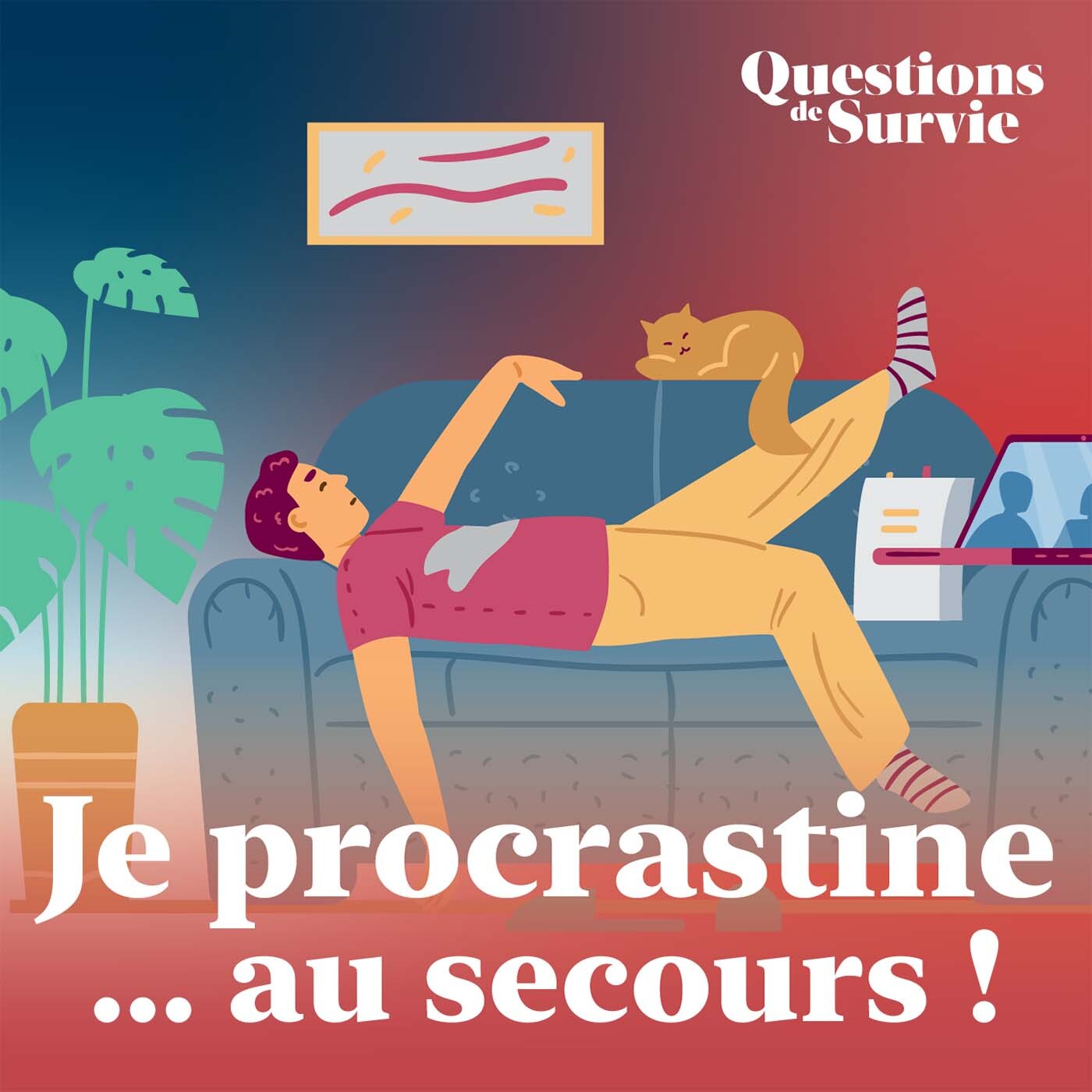 Je procrastine... au secours !