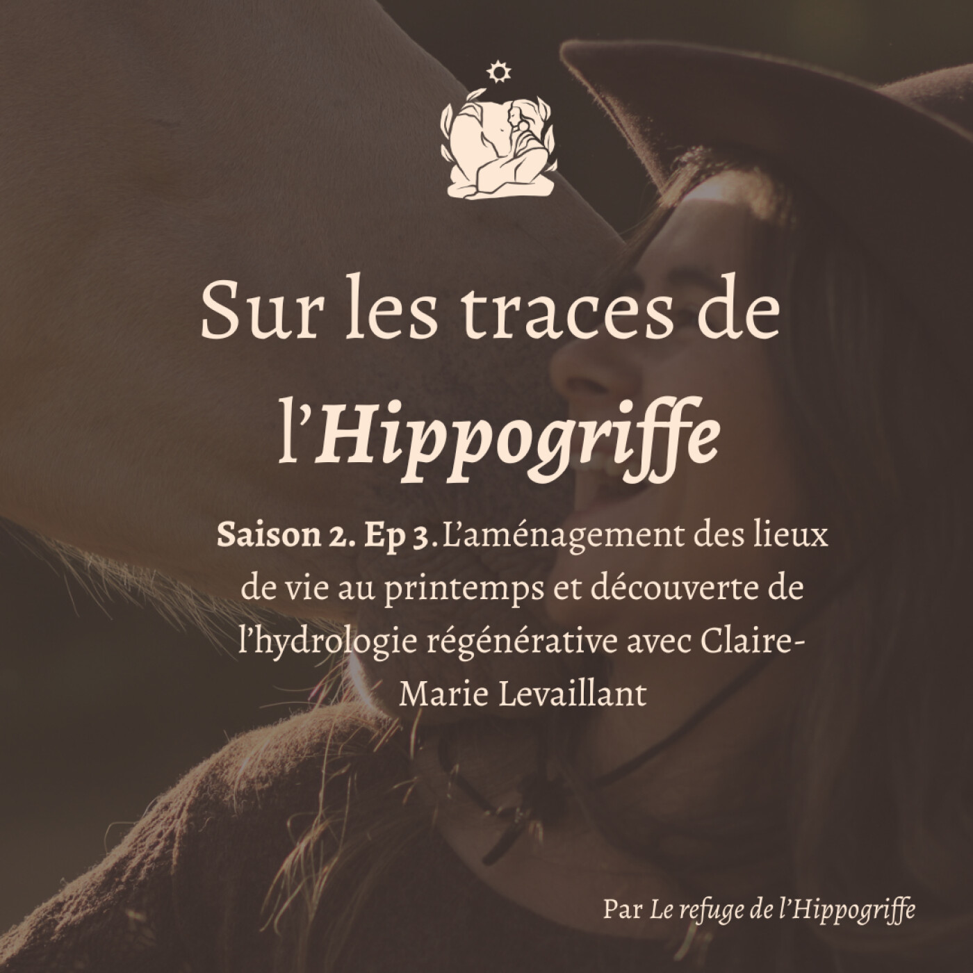 Saison 2. Episode 3. L’aménagement des lieux de vie au printemps et découverte de l’hydrologie régénérative avec Claire-Marie Levaillant