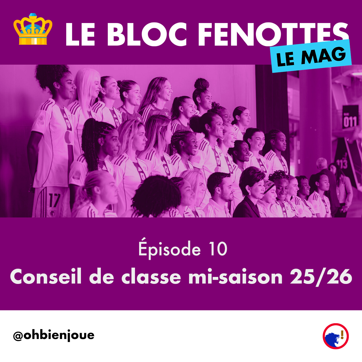 Le Bloc Fenottes - Le Mag | Épisode 10 : Conseil de classe mi-saison 25/26 episode artwork