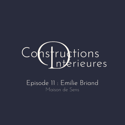 #11 - Emilie Briand - Une maison pour retrouver du sens cover