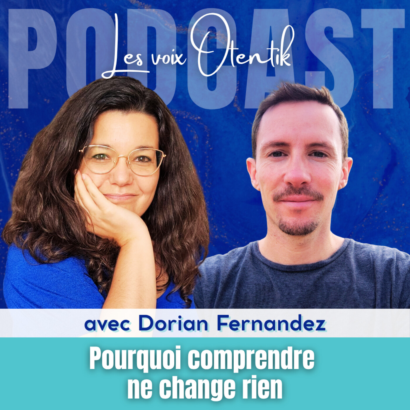 Pourquoi comprendre ne change rien : l'observation multidimensionnelle avec Dorian Fernandez episode artwork