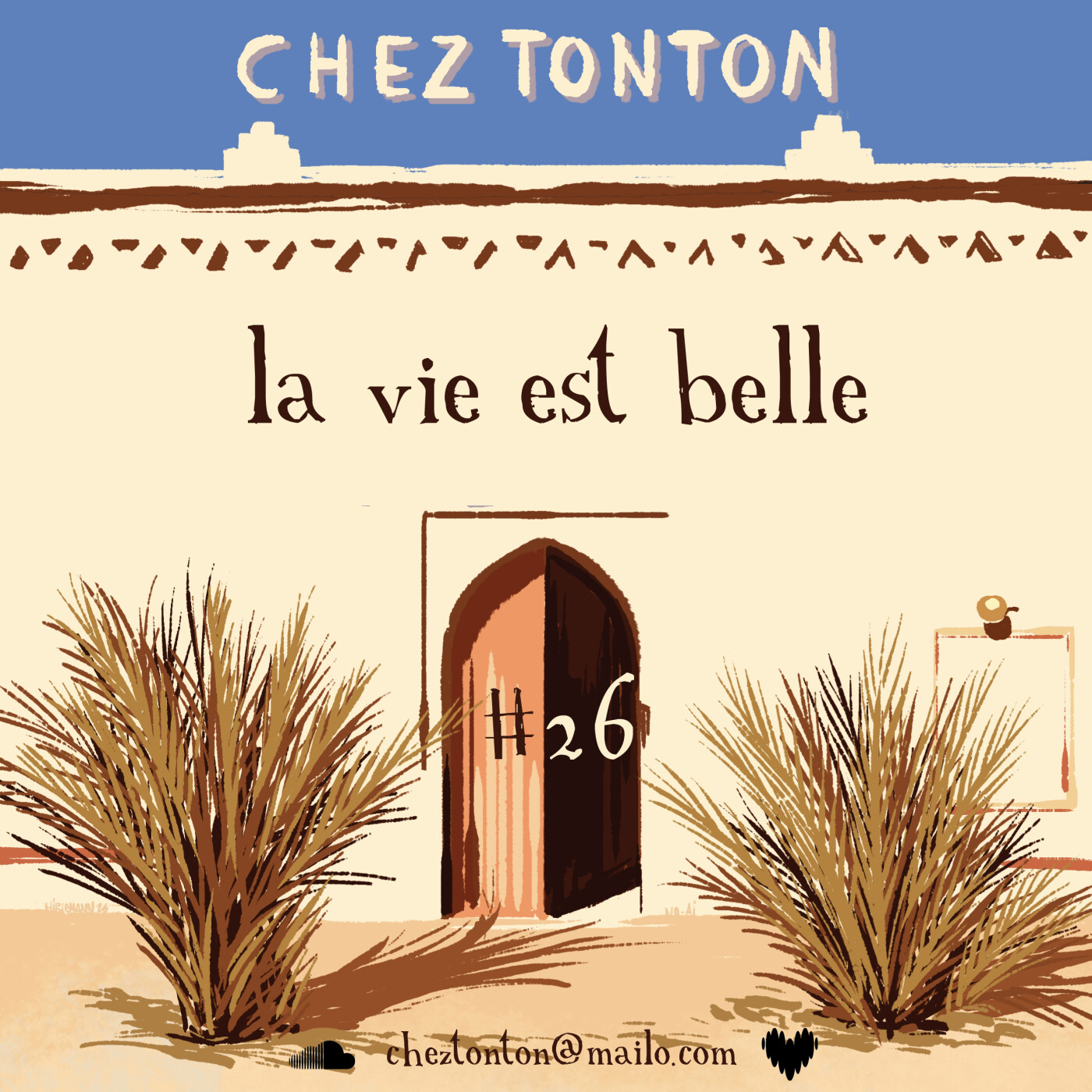 Chez Tonton # 26 La vie est belle