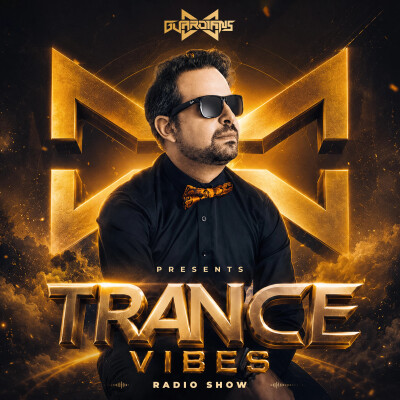 X.Guardians - Trance Vibes #53 (Radio Show) cover