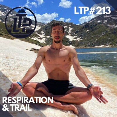 LTP#213 DEMANDE CONSEIL A LEONARDO PALEGOTTI : LA RESPIRATION cover