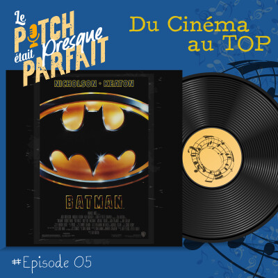 05 - DU CINEMA AU TOP - BATMAN [REDIFF] cover