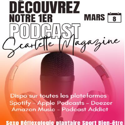 Scarlette Magazine / Sexualité, réflexologie et techniques de drainage lymphatique cover
