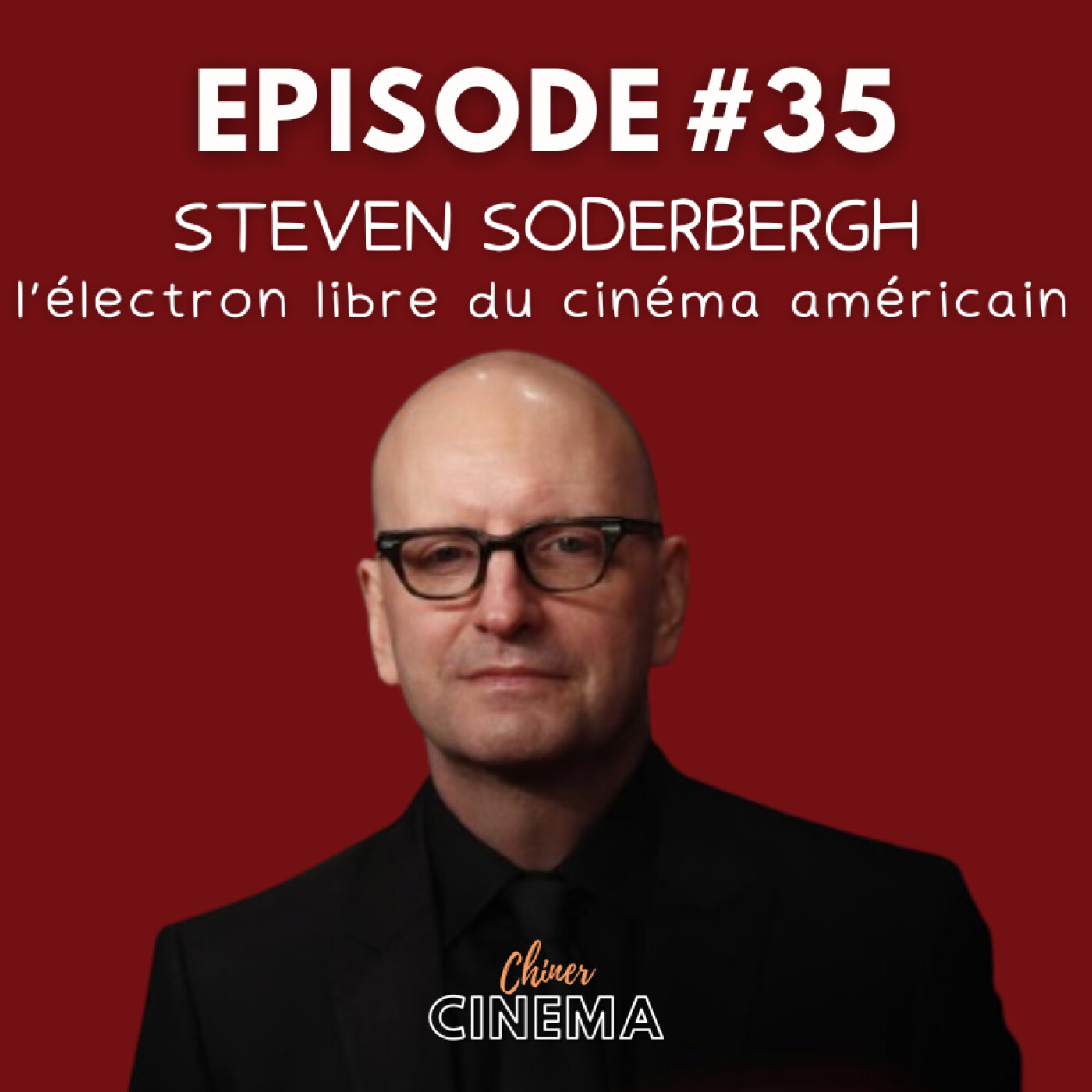 Episode #35 - Steven Soderbergh : Hors d'Atteinte / Paranoïa