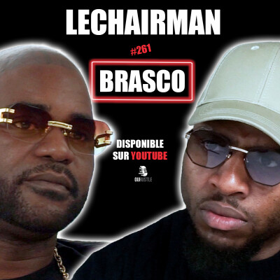 #261 LeChairman & Brasco parlent Industrie, Vagabond, Guadeloupe, Mark Bombattak, Gims, Résilience cover