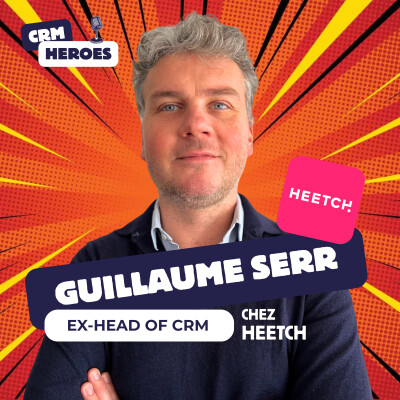 Heetch : Le Programme de Fidélité avec Guillaume Serr, (ex) Head of CRM cover